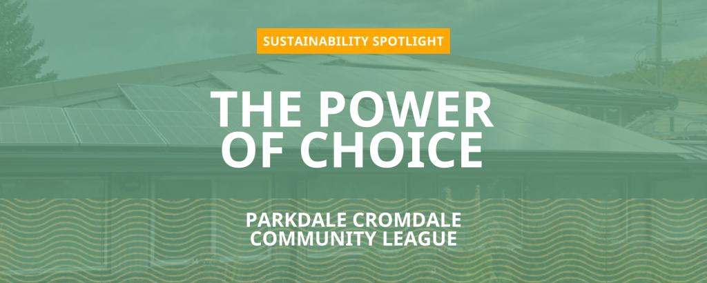 The Power of Choice | Parkdale Cromdale Community League